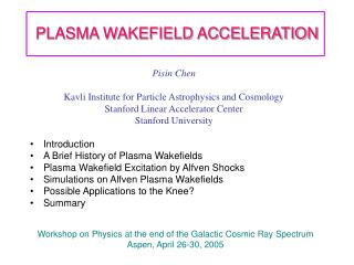 PLASMA WAKEFIELD ACCELERATION