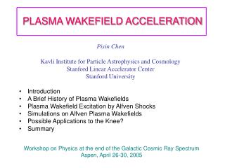 PLASMA WAKEFIELD ACCELERATION