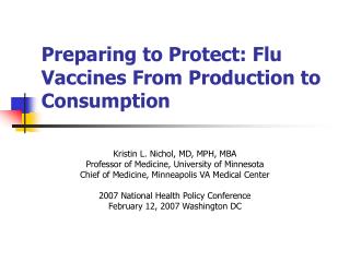 Preparing to Protect: Flu Vaccines From Production to Consumption