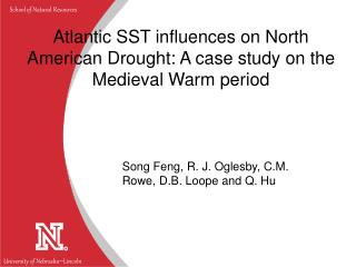 Atlantic SST influences on North American Drought: A case study on the Medieval Warm period