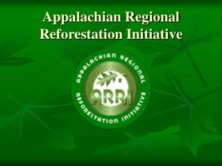 Appalachian Regional Reforestation Initiative