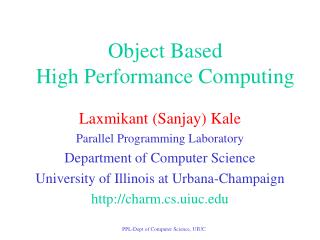 Object Based High Performance Computing