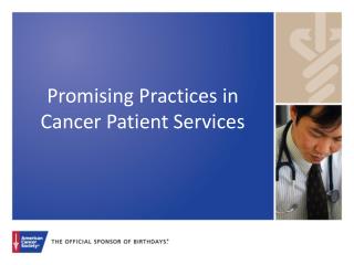 Promising Practices in Cancer Patient Services