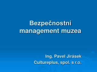 Bezpečnostní management muzea