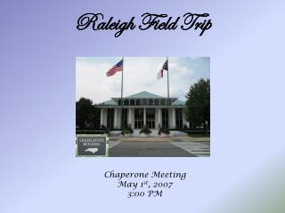 Raleigh Field Trip