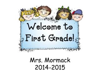 Mrs. Mormack 2014-2015