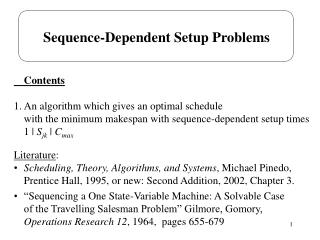 Sequence-Dependent Setup Problems