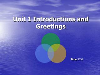 Unit 1 Introductions and Greetings