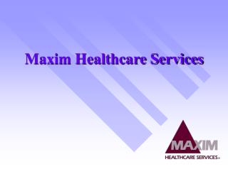 Maxim Healthcare Services