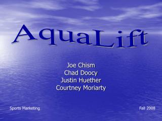 Joe Chism Chad Doocy Justin Huether Courtney Moriarty