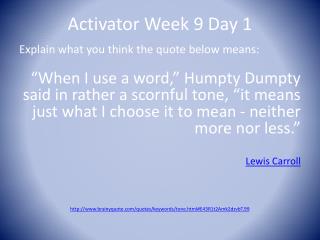 Activator Week 9 Day 1