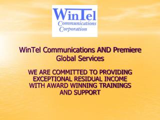 WinTel Communications AND Premiere Global Services