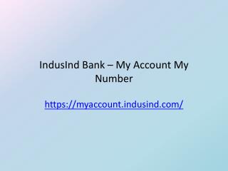 IndusInd Bank – My Account My Number