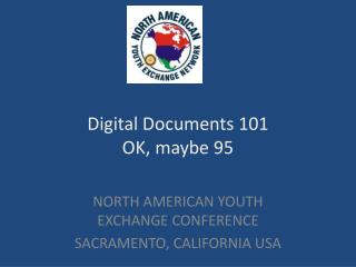 Digital Documents 101 OK, maybe 95