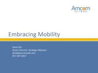 Embracing Mobility