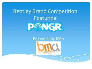 Bentley Brand Competition Featuring