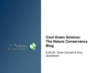 Cool Green Science: The Nature Conservancy Blog