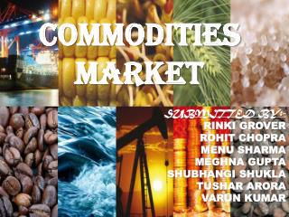 COMMODITIES MARKET