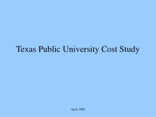 Texas Public University Cost Study