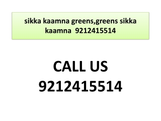 sikka kaamna greens,greens sikka kaamna 9212415514