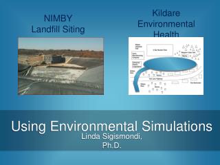 Using Environmental Simulations