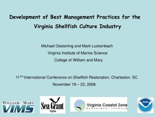 Development of Best Management Practices for the Virginia Shellfish Culture Industry