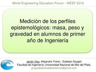 World Engineering Education Forum - WEEF 2012