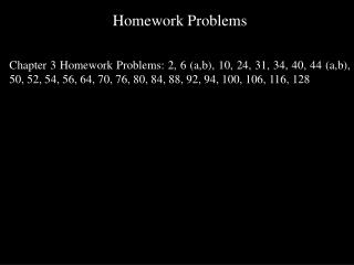 Homework Problems