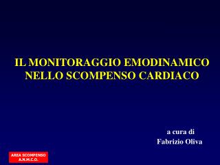 IL MONITORAGGIO EMODINAMICO NELLO SCOMPENSO CARDIACO