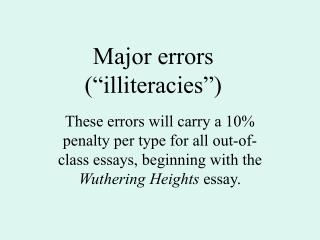 Major errors (“illiteracies”)