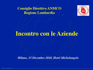 Milano, 15 Dicembre 2010, Hotel Michelangelo