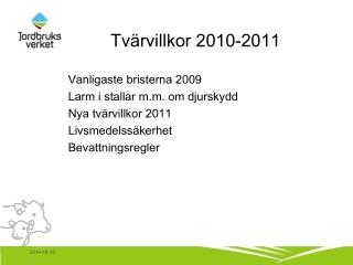 Tvärvillkor 2010-2011