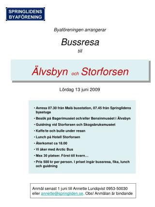 Byaföreningen arrangerar Bussresa till