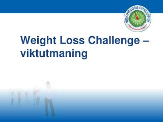 Weight Loss Challenge – viktutmaning