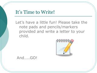 It’s Time to Write!