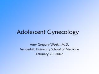 Adolescent Gynecology