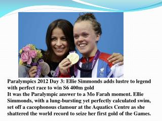 Paralympics 2012 Day 3: Ellie Simmonds adds lustre to legend with perfect race to win S6 400m gold