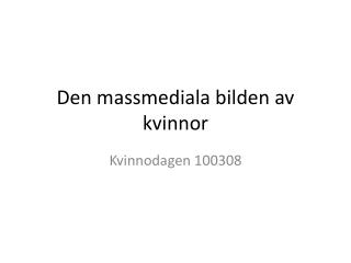 Den massmediala bilden av kvinnor