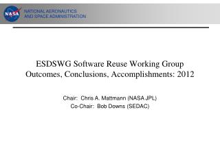 ESDSWG Software Reuse Working Group Outcomes, Conclusions, Accomplishments: 2012