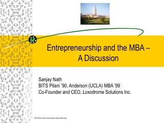 Entrepreneurship and the MBA – A Discussion