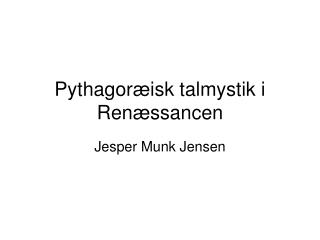 Pythagoræisk talmystik i Renæssancen