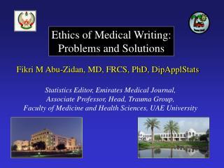 Ethics of Medical Writing: Problems and Solutions