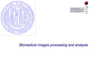Biomedical images processing and analysis