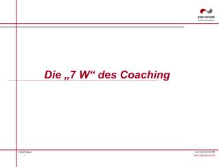 Die „7 W“ des Coaching