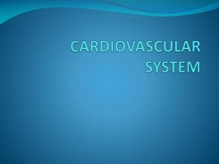 CARDIOVASCULAR SYSTEM