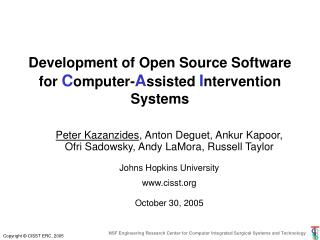 Development of Open Source Software for C omputer- A ssisted I ntervention Systems