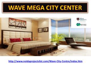 wave city center noida
