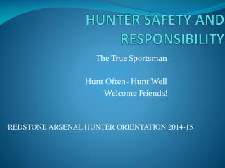 HUNTER SAFETY AND RESPONSIBILITY