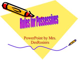 PowerPoint by Mrs. DesRosiers