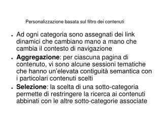 Personalizzazione basata sul filtro dei contenuti
